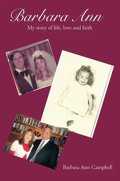 Barbara Ann: The story of life,love and faith