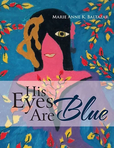 HIS EYES ARE BLUE