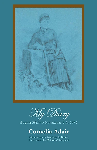 My Diary: August 30th to November 5th, 1874
