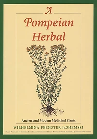 A Pompeian Herbal: Ancient and Modern Medicinal Plants