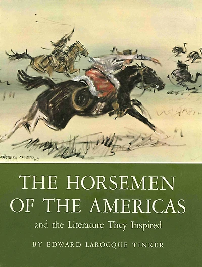 The Horsemen of the Americas and the Literature They Inspired