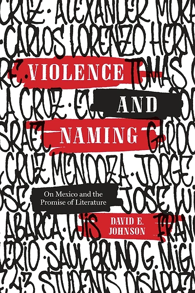 Violence and Naming: On Mexico and the Promise of Literature