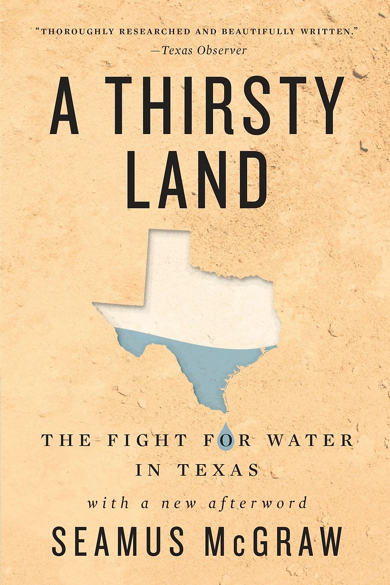 A Thirsty Land: The Fight for Water Texas