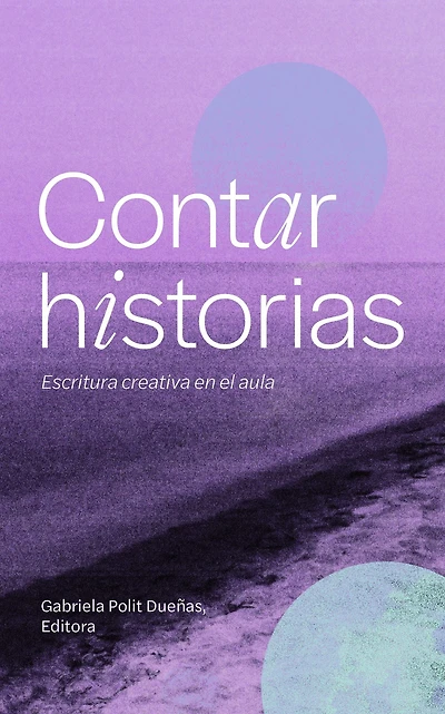 Contar historias: Escritura creativa en el aula