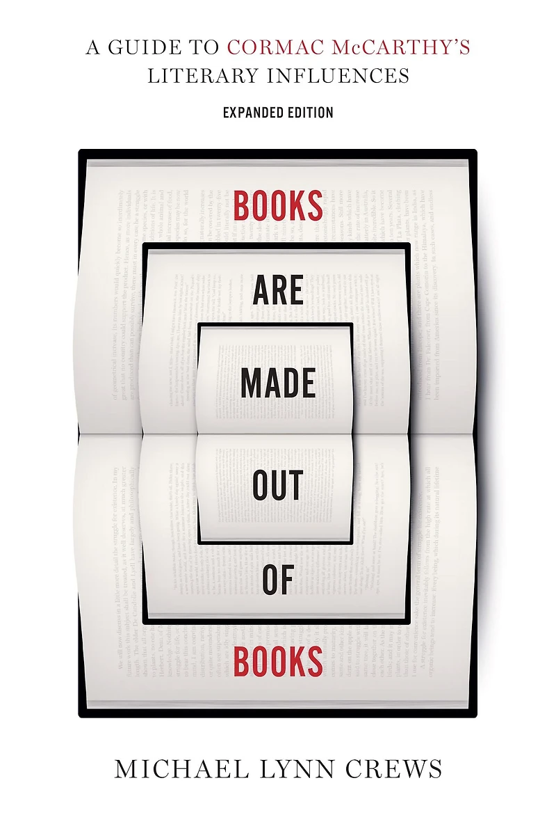 Books Are Made Out of Books: A Guide to Cormac McCarthy's Literary Influences