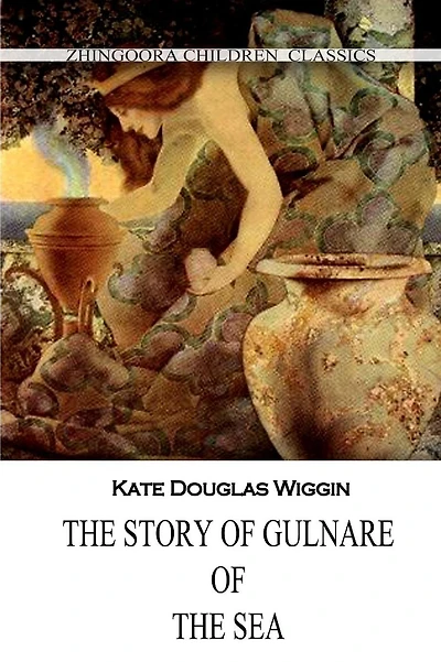 The Story Of Gulnare Of The Sea