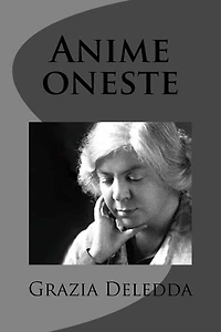 Anime Oneste (Con prefazione di Ruggero Bonghi)