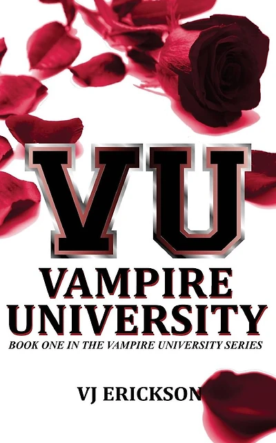 VU Vampire University - Book One in the Vampire University series