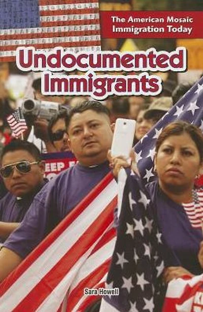 Undocumented Immigrants