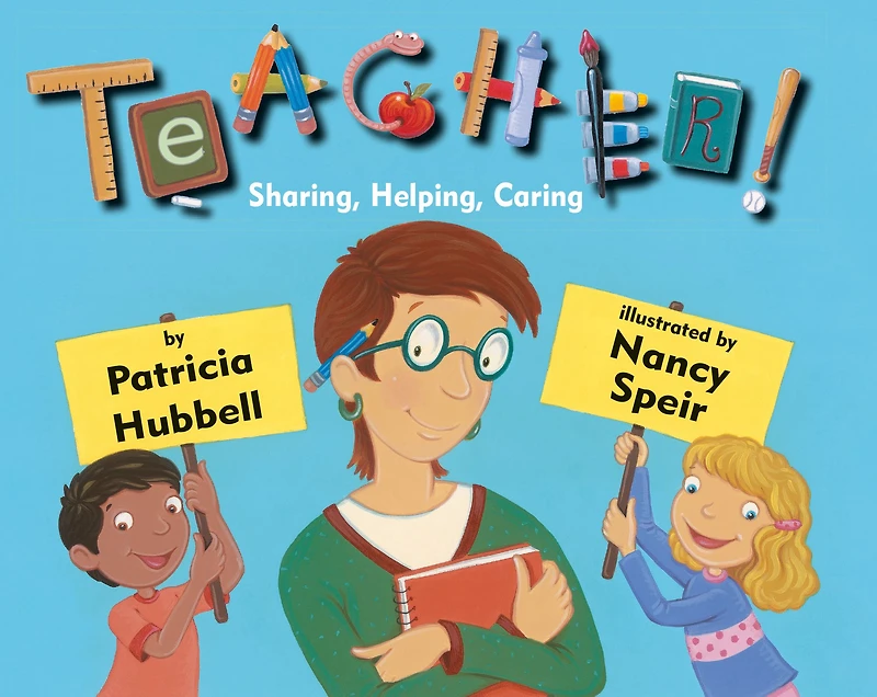 Teacher!: Sharing, Helping, Caring