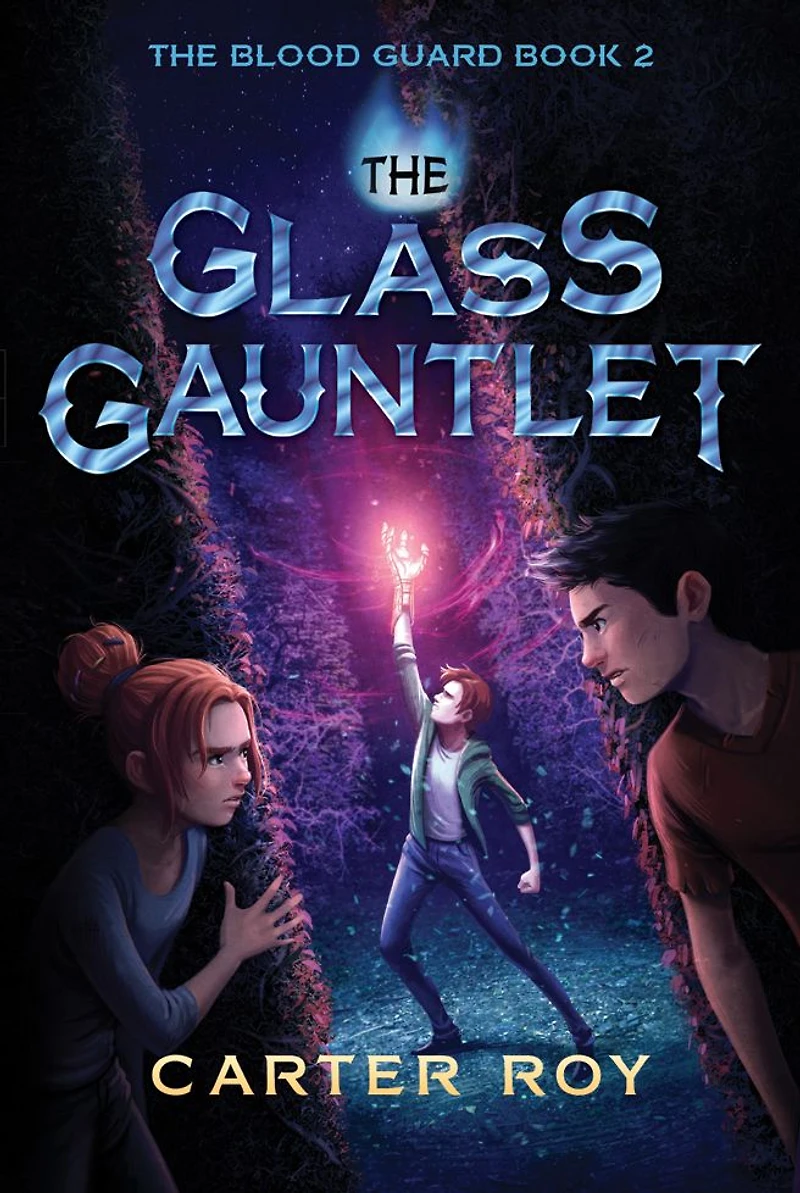 The Glass Gauntlet (Blood Guard Series #2)