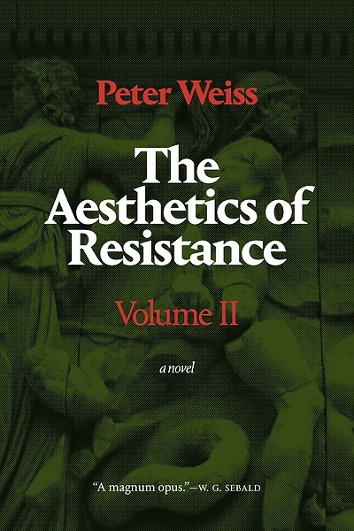 The Aesthetics of Resistance, Volume II