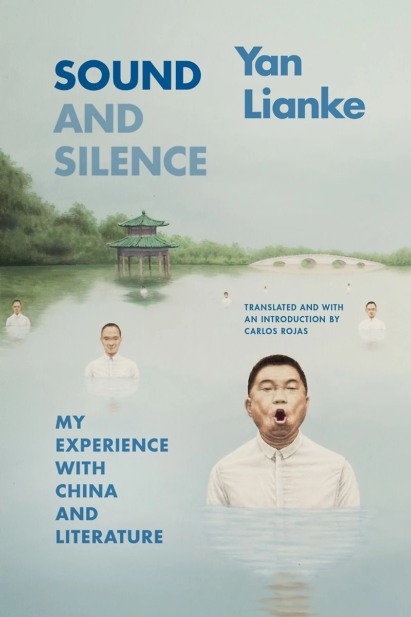 Sound and Silence: My Experience with China Literature
