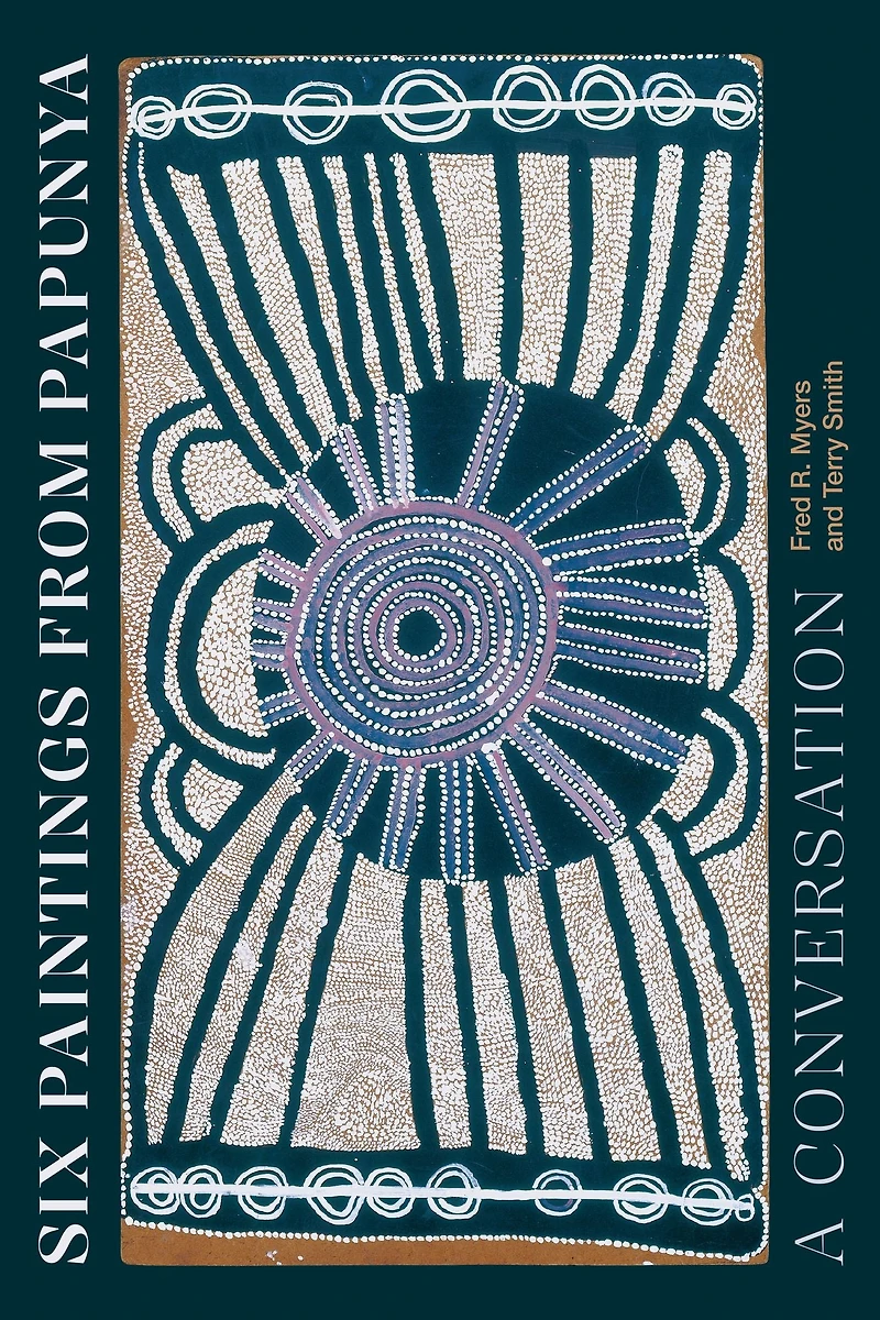 Six Paintings from Papunya: A Conversation