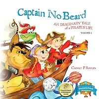 Captain No Beard: An Imaginary Tale of a Pirate's Life - A Captain No Beard Story