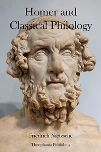 Homer And Classical Philology