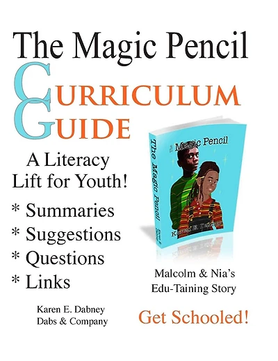 The Magic Pencil Curriculum Guide: A Literacy Lift for Youth!