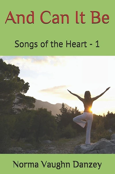 And Can It Be: Songs of the Heart