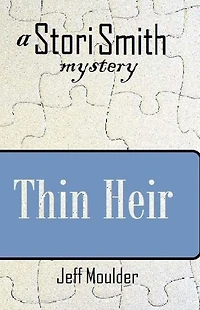 Thin Heir a Stori Smith Mystery