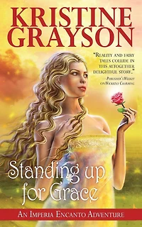 Standing up for Grace: An Imperia Encanto Adventure