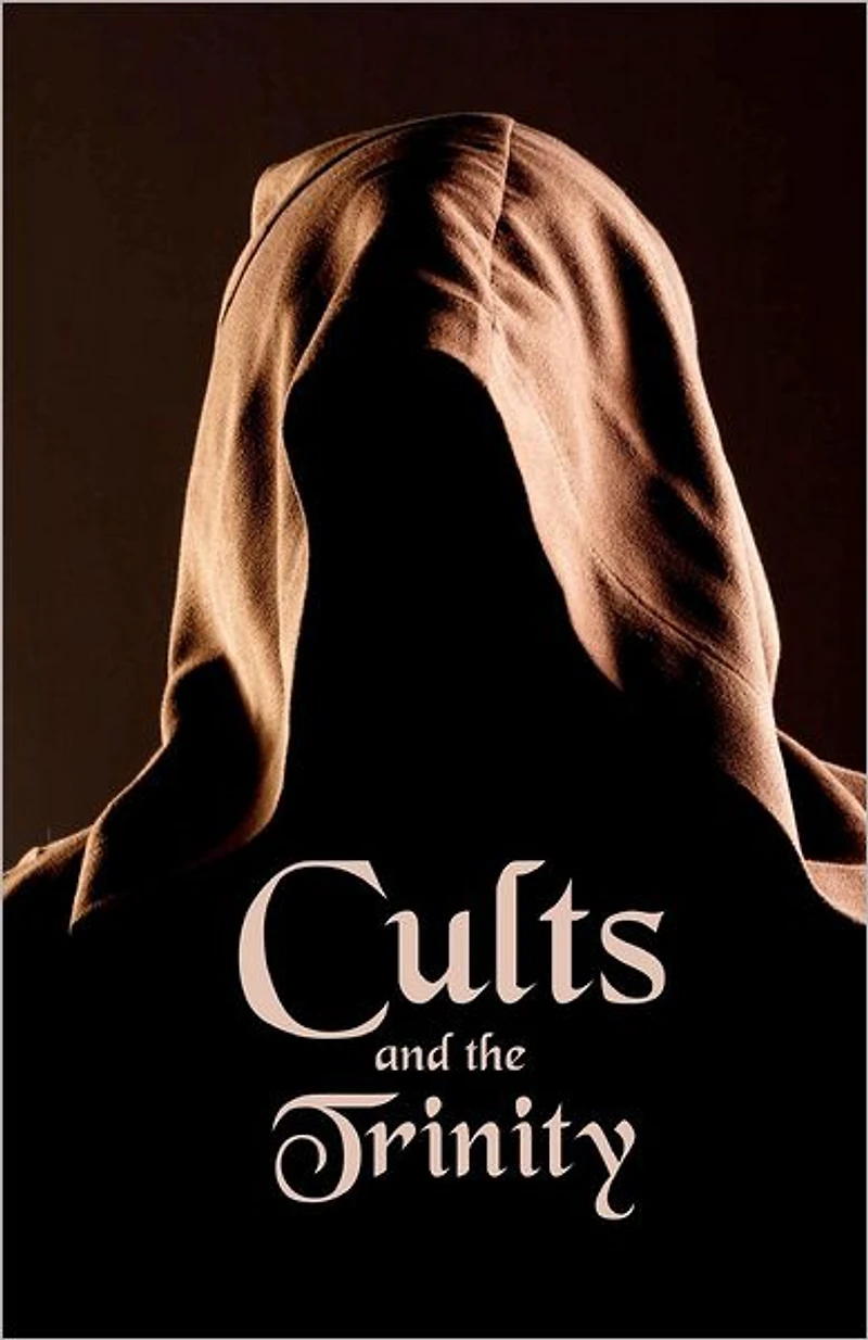 Cults and the Trinity