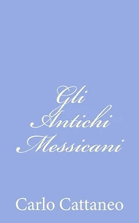 Gli antichi messicani