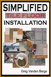 Simplified Floor Tile Installation