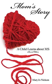 Mom's Story, A Child Learns About MS