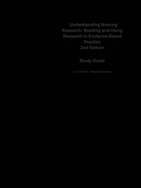 Understanding Nursing Research, Reading and Using Research in Evidence-Based Practice