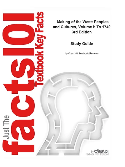 Making of the West, Peoples and Cultures, Volume I, To 1740
