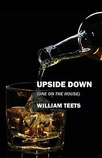Upside Down: (One on the House)