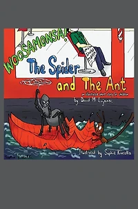 The Spider and The Ant: An Illustrated Short Story For Children
