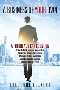 A Business of Your Own: Future You Can Count On
