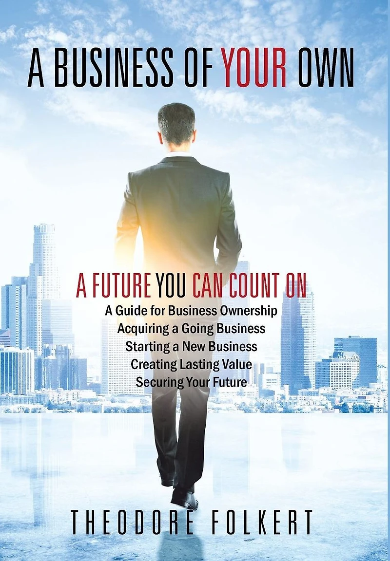 A Business of Your Own: Future You Can Count On