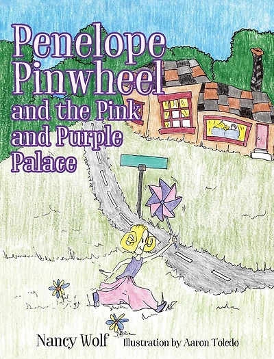 Penelope Pinwheel and the Pink Purple Palace