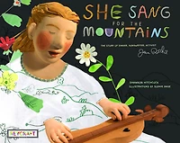 She Sang for The Mountains: Story of Jean Ritchie-Singer Songwriter, Activist