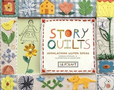 Story Quilts: Appalachian Women Speak
