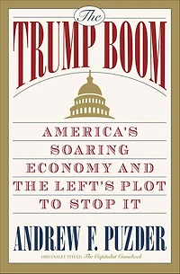 the Capitalist Comeback: Trump Boom and Left's Plot to Stop It
