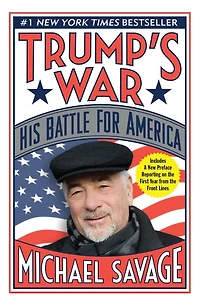 Trump's War: His Battle for America