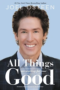 Blessed the Darkness: How All Things Are Working for Your Good