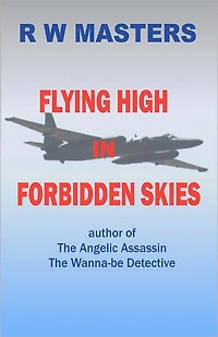 Flying High Forbidden Skies