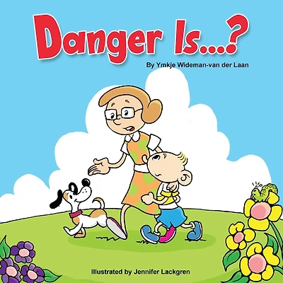 Danger Is...?