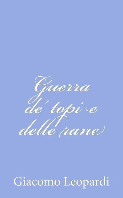 Guerra de' topi e delle rane