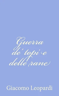 Guerra de' topi e delle rane