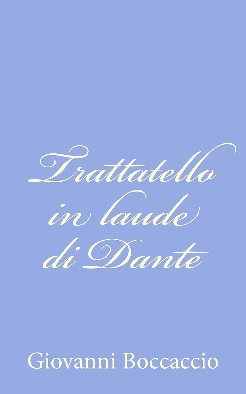 Trattatello laude di Dante
