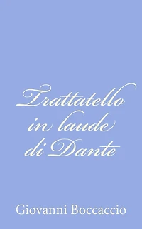 Trattatello laude di Dante