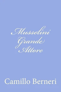 Mussolini grande attore