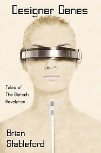 Designer Genes: Tales of the Biotech Revolution