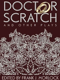 Doctor Scratch and Other Plays