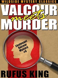 Valcour Meets Murder: A Lt. Valcour Mystery